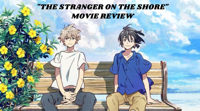 “The Stranger by the Shore” Movie Review