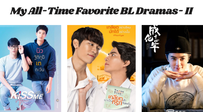 My All Time Favorite BL Dramas (Part II)