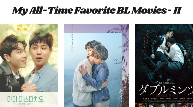 My All Time Favorite BL Movies (Part II)
