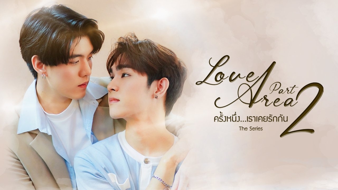 Love Area Part Two” Series Review (Ep.1 to 8) | The BL Xpress