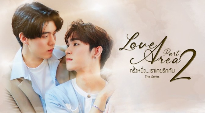 “Love Area Part Two” Series Review (Ep.1 to 8)