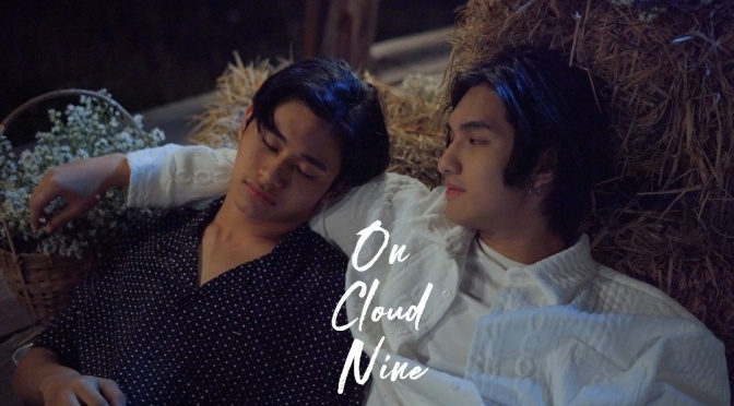 “On Cloud 9” Series Review (Ep.3 to 6)