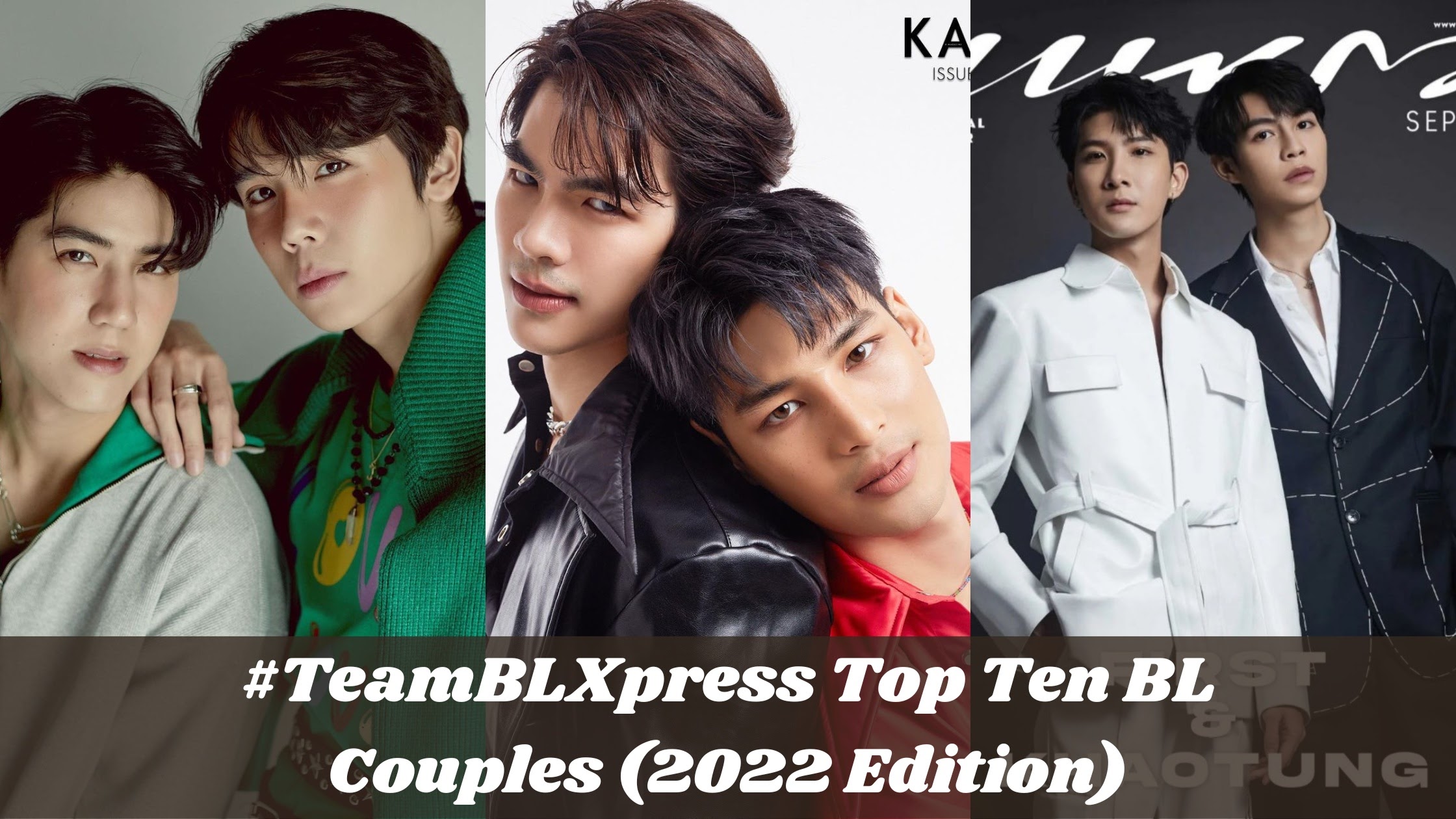 Acip Bl #TeamBLXpress Top Ten BL Couples (2022 Edition) | The BL Xpress