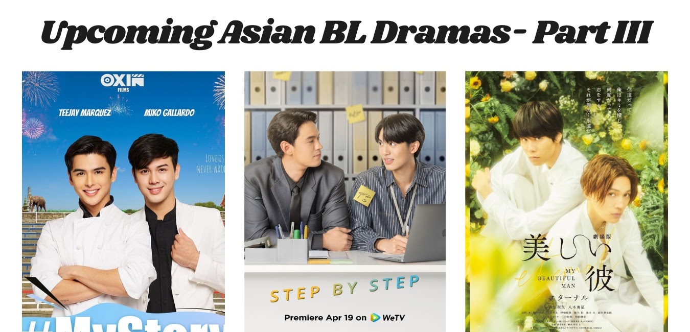 Upcoming Asian BL Dramas- Part III | The BL Xpress