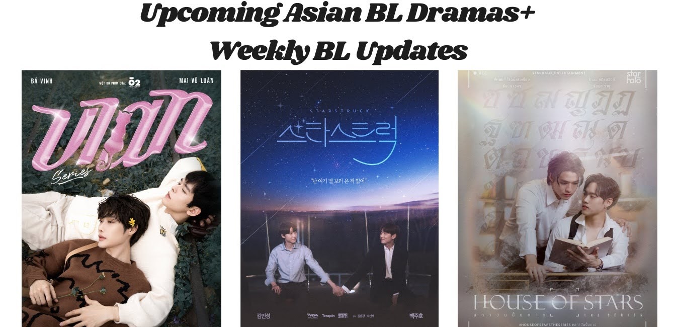 Acip Bl Upcoming Asian BL Dramas+ Weekly BL Updates | The BL Xpress