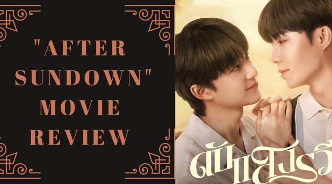 “After Sundown” Movie Review