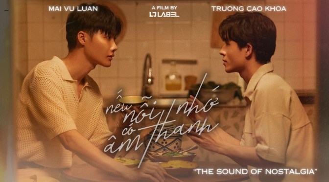 “If Memory Has Sound/The Sound of Nostalgia” Movie Review